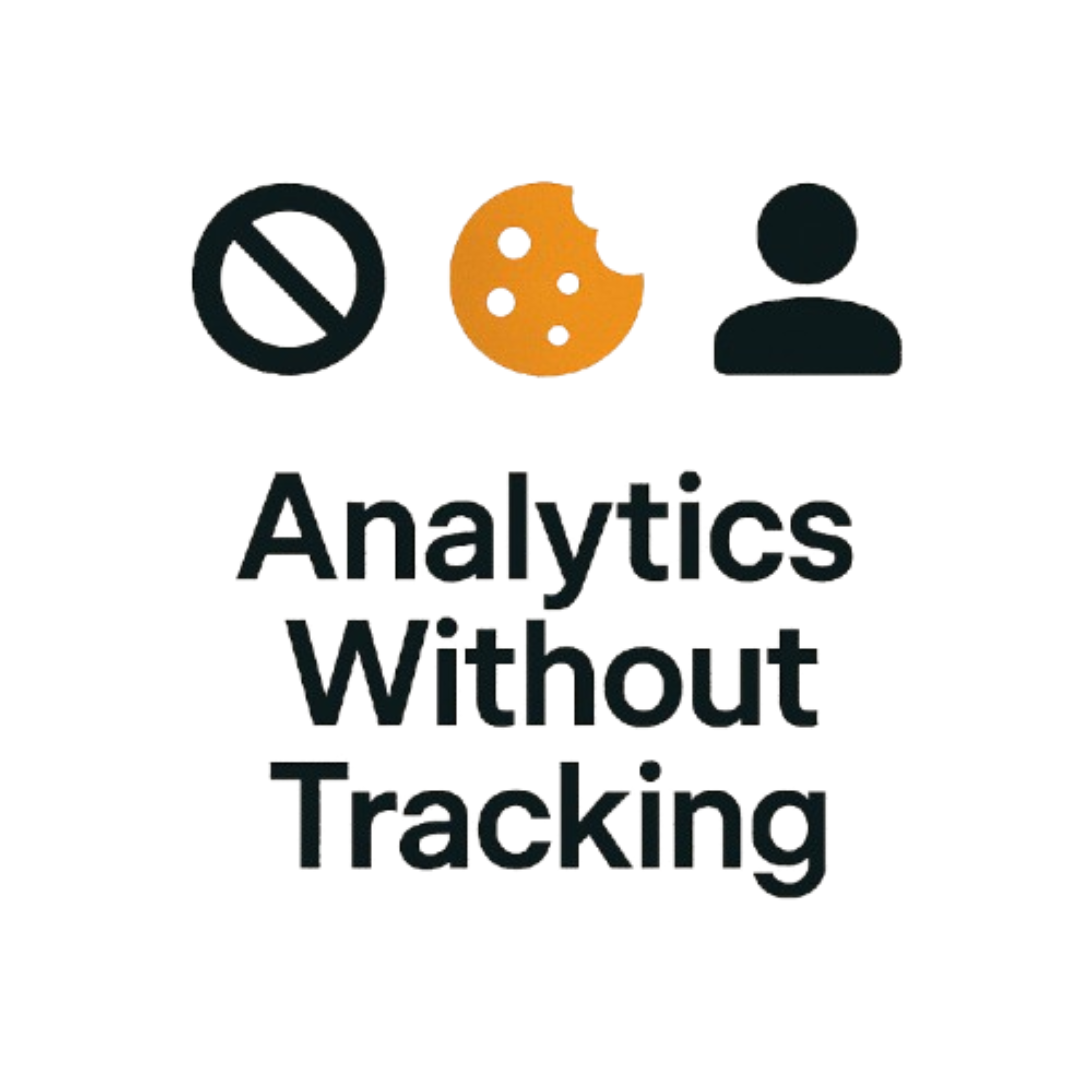 Analytics Without Tracking